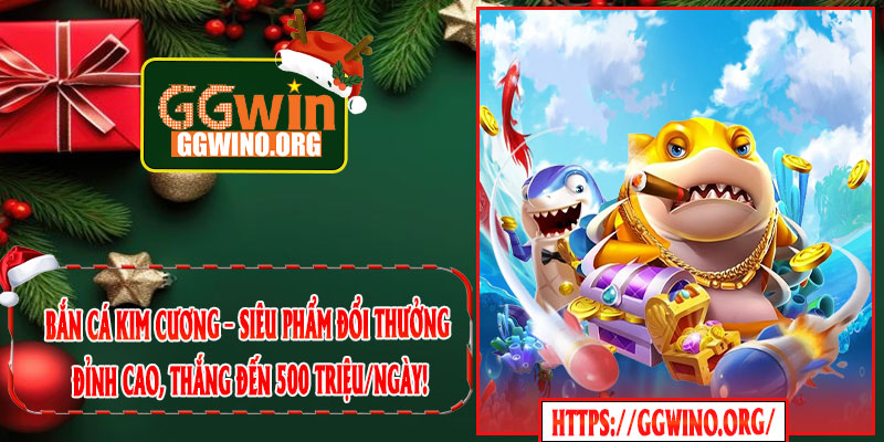 Bắn Cá Kim Cương – Siêu Phẩm Đổi Thưởng Đỉnh Cao, Thắng Đến 500 Triệu/Ngày!
