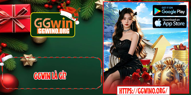 GGWIN Là Gì?