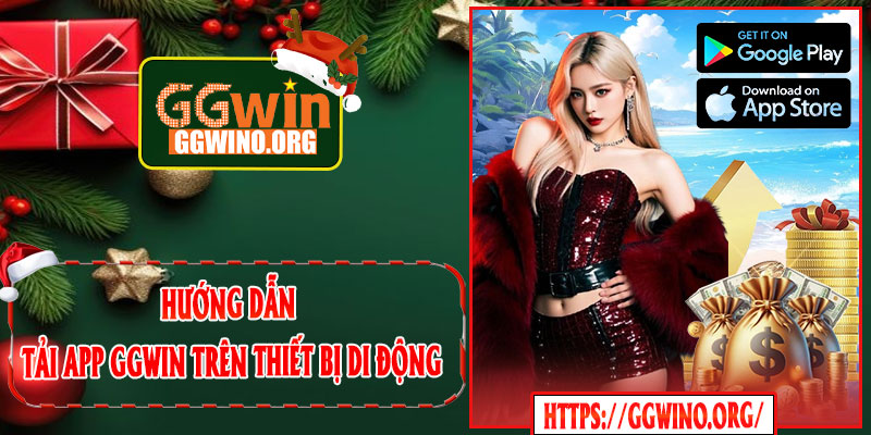 Hướng Dẫn Tải APP GGWIN Trên Thiết Bị Di Động